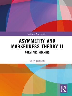 cover image of Asymmetry and Markedness Theory II